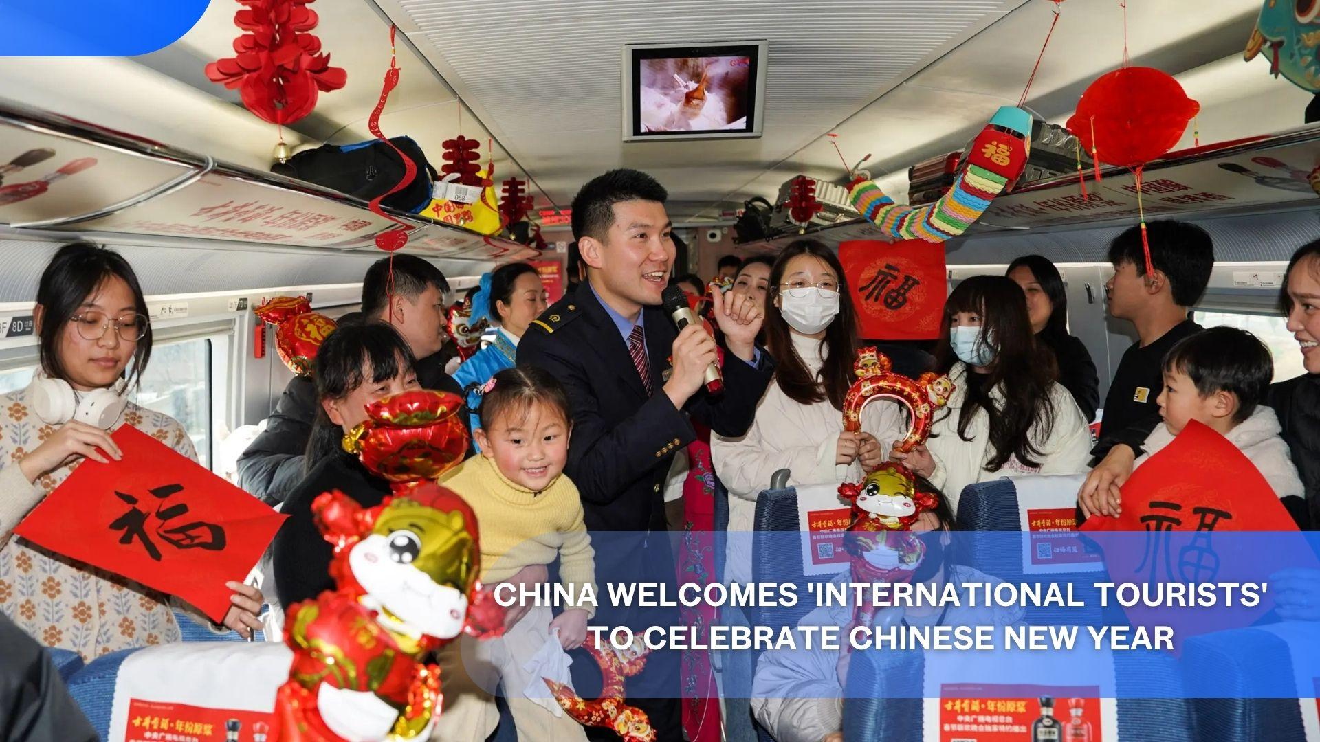 China Welcomes 'International Tourists' to Celebrate Chinese New Year's featured image