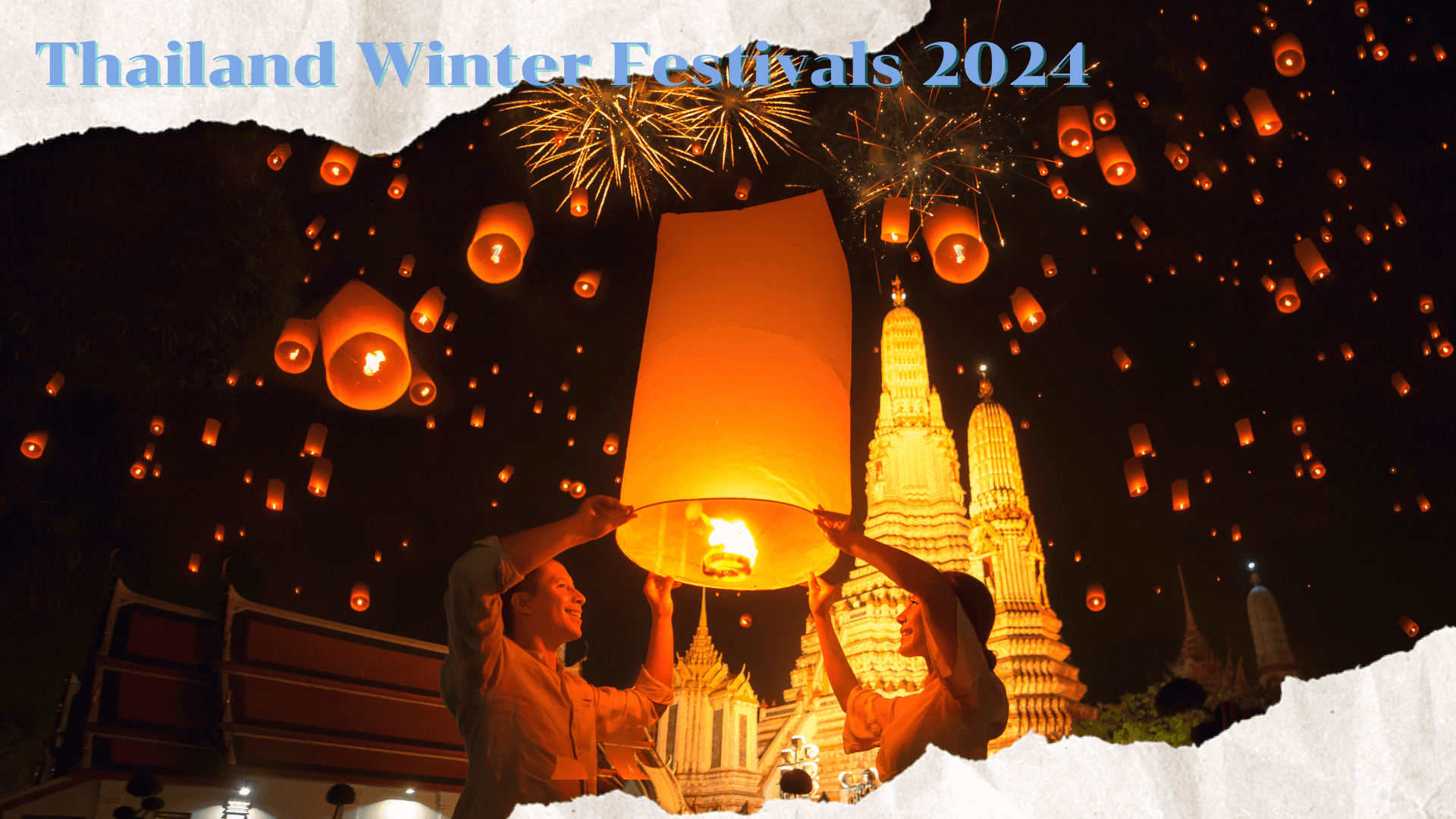 Thailand Winter Festivals 2024: Showcasing the '7 Wonders of Thailand''s featured image